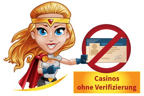 casinos ohne verifizierung